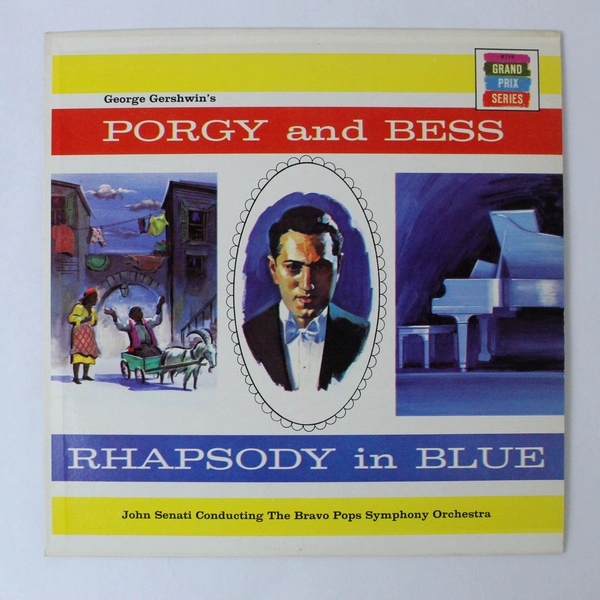 George Gershwin Porgy & Bess Rhapsody in Blue Vinyl LP - John Senati