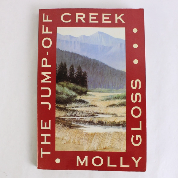 Vintage The Jump-Off Creek by Molly Gloss 1989 Paperback Houghton Mifflin