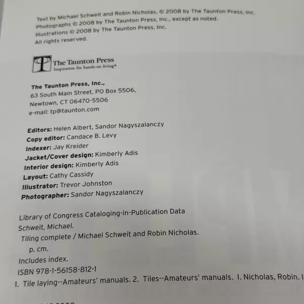 Taunton's Tiling Complete: Expert Advice from Start to Finish 2008 Paperback