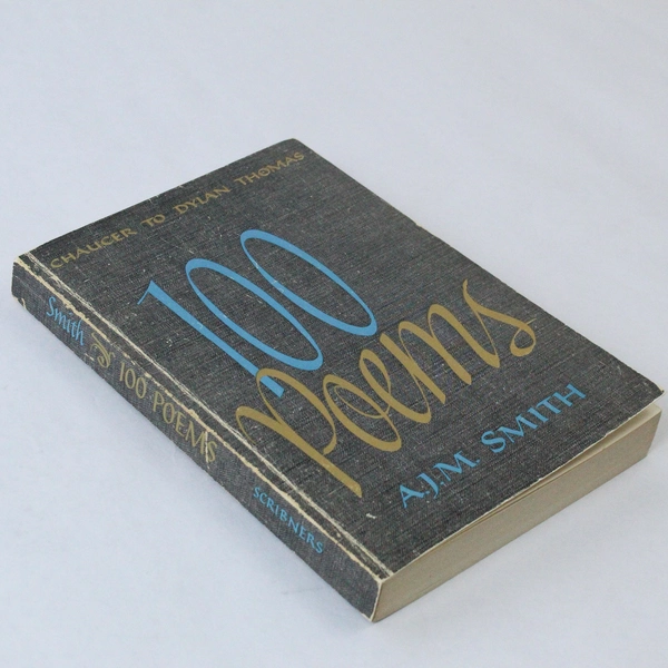 100 Poems: Chaucer to Dylan Thomas by A.J.M. Smith - Pre-owned