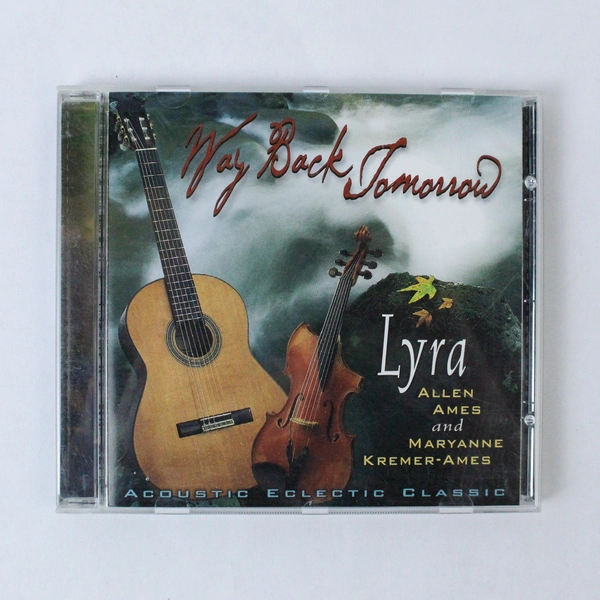 Lyra Allen Ames & Maryanne Kremer-Ames Way Back Tomorrow CD 1999 Acoustic