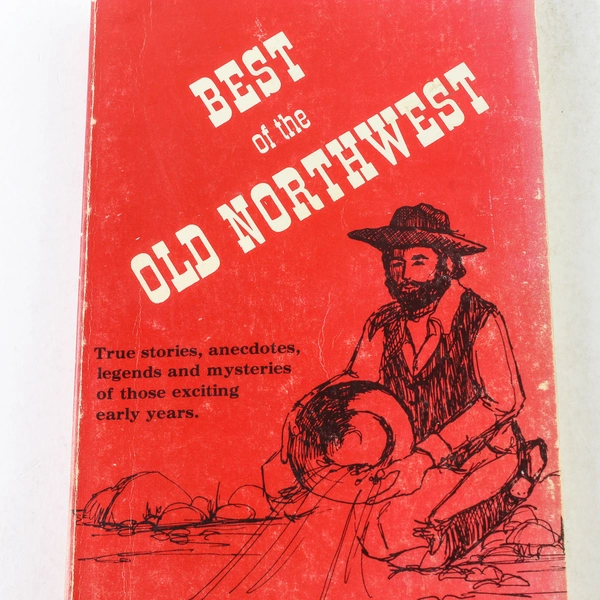 Best of the Old Northwest by Marge Davenport 1980 PB Legends & Mysteries