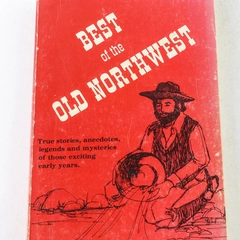 Best of the Old Northwest by Marge Davenport 1980 PB Legends & Mysteries