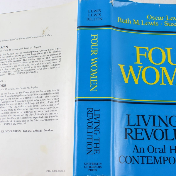 Four Women Living the Revolution by Ruth & Oscar Lewis 1977 HC