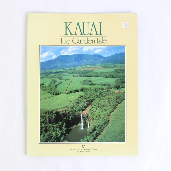 Kauai The Garden Isle Written & Photographed by Allan Seiden 1986 Paperback