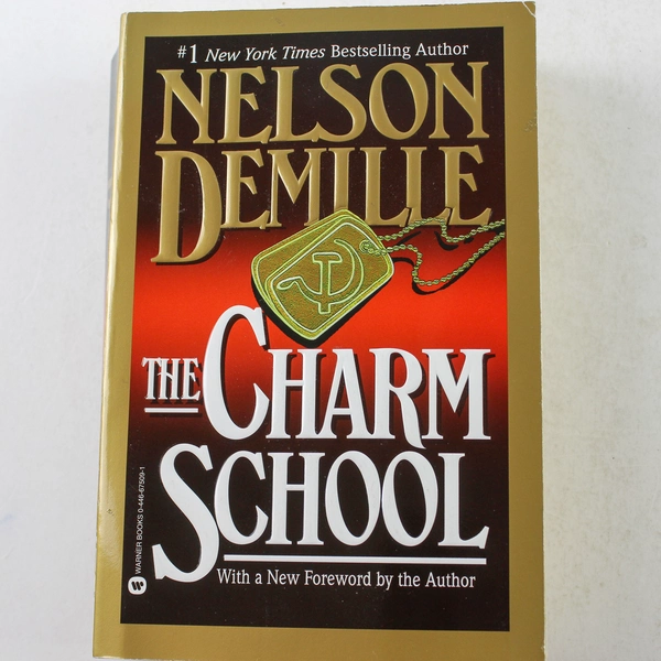 The Charm School by Nelson DeMille 1999 Paperback - Cold War Fiction, Good Cond.