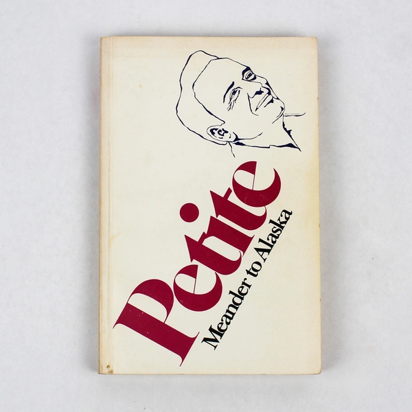 Vintage Meander to Alaska by Irving Petite 1976 Paperback A Voyage On A Boat