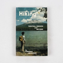 Hiking Central Oregon and Beyond by Virginia Meissner 1987 Paperback