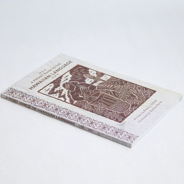 A Pocket Guide to the Hawaiian Language Albert J. Schutz 2009 Paperback