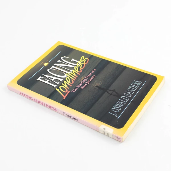 Facing Loneliness by J. Oswald Sanders 1988 Paperback