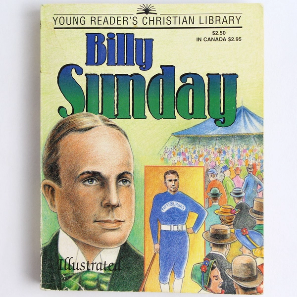Billy Sunday Young Readers Christian Library W. Terry Whalin 1996 Paperback