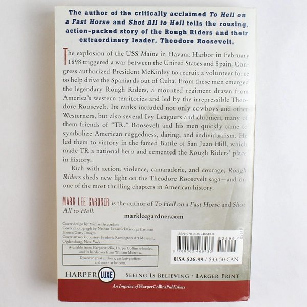 Rough Riders Theodore Roosevelt His Cowboy Regiment Gardner 2016 Paperback
