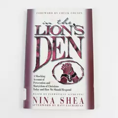 In the Lion's Den by Nina Shea 1997 Paperback Based on Eyewitness Accounts