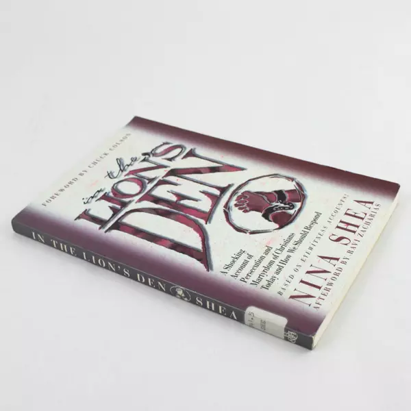 In the Lion's Den by Nina Shea 1997 Paperback Based on Eyewitness Accounts