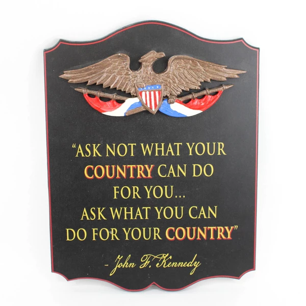 Thousand Oaks Barrel Co. JFK Ask Not What Your Country Can Do Plaque