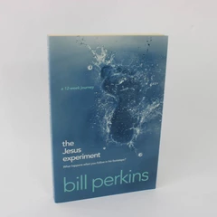 The Jesus Experiment by Bill Perkins 2011 Paperback