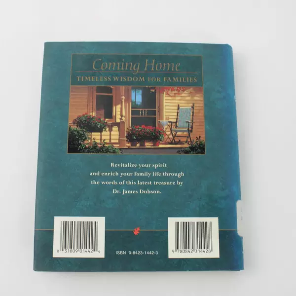 Coming Home: Timeless Wisdom for Families by James C. Dobson 1998 Hardcover