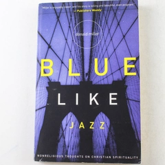 Blue Like Jazz by Donald Miller 2003 Paperback - Good Condition