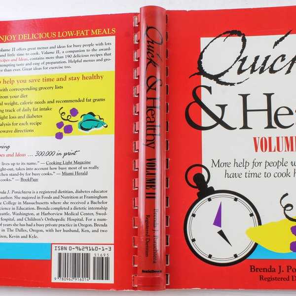 Quick & Healthy Volume II Cookbook by Brenda J. Ponichtera 1995 - Good