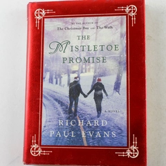 The Mistletoe Promise by Richard Paul Evans 2014 Hardcover - Good Condition