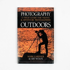 Photography Outdoors Field Guide for Travel & Adventure Photographers 1995 PB