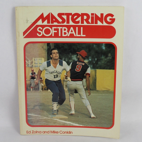 Mastering Softball by Mike Conklin and Ed Zolna 1981 Paperback