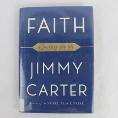 Faith by Jimmy Carter 2018 Simon & Schuster Hardcover