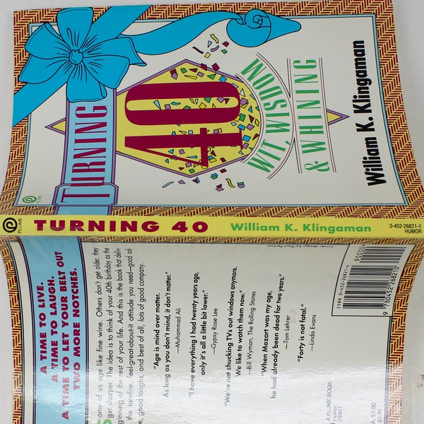 Turning Forty Wit Wisdom and Whining William K. Klingaman 1992 Paperback