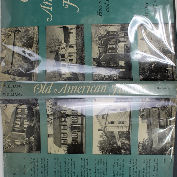 Old American Houses 1700-1850 Henry Williams & Ottalie Williams 1957 1st Edit