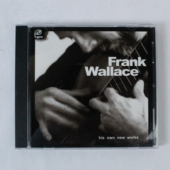 Frank Wallace: His Own New Works Vol I CD 2000 Gyre Music - Pre-owned