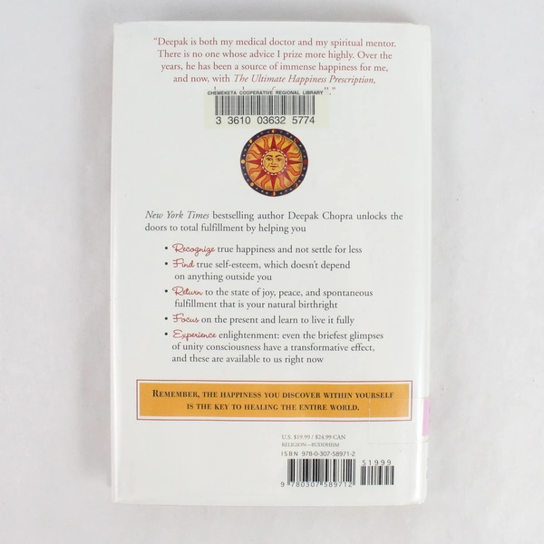 The Ultimate Happiness Prescription by Deepak Chopra 2009 Hardcover Dust Jacket