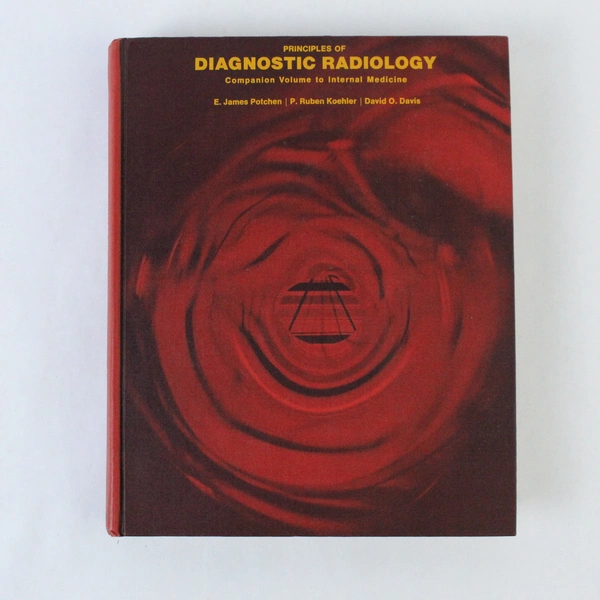 1971 Principles of Diagnostic Radiology Companion Volume Potchen Koehler Davis