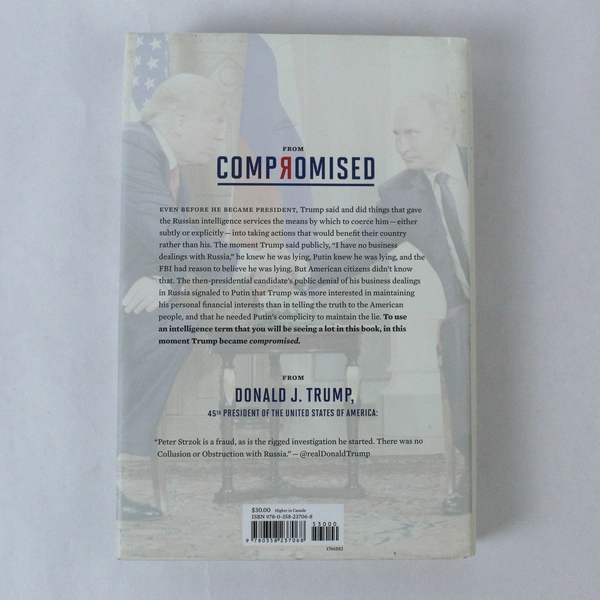 Compromised: Counterintelligence & the Threat of Trump by Peter Strzok, 2020