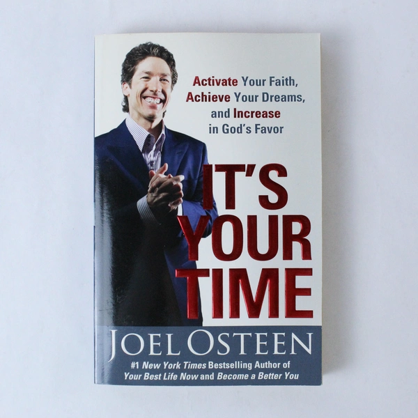 It's Your Time by Joel Osteen 2010 Paperback - Pre-Owned Religious Book