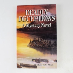Deadly Deceptions Ruth Raby Moen 1993 Paperback Signed