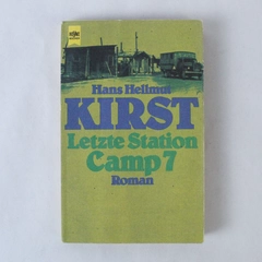 Letzte Station Camp 7 by Hans Hellmut Kirst 1979 PB - Pre-Owned, Wear
