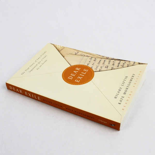 Dear Exile by Hilary Liftin and Kate Montgomery 1999 1st Edition Paperback