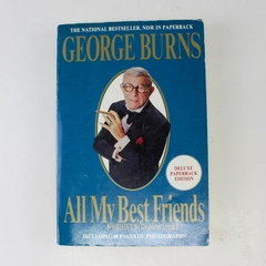 All My Best Friends by George Burns David Fisher 1990 Paperback