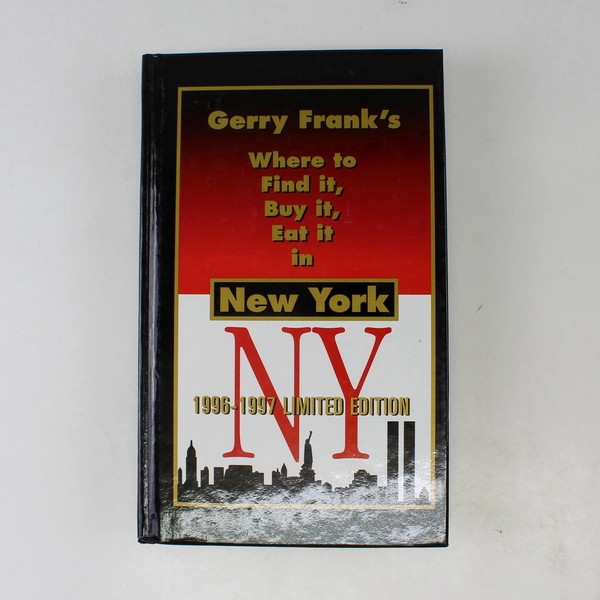 Gerry Frank's Where to Find It Buy It Eat It in New York Frank 1995 HC Signed
