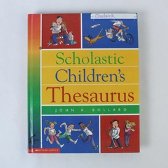Scholastic Children's Thesaurus Hardcover by John K. Bollard, 1998, Pre-owned