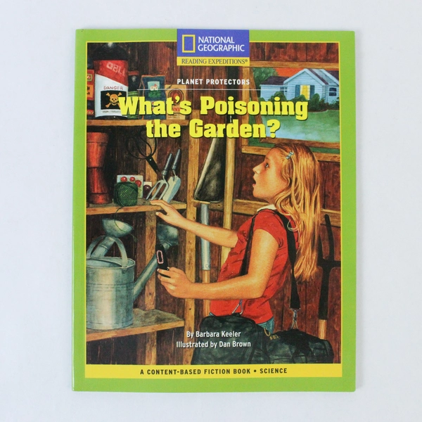 National Geographic What's Poisoning The Garden 2007 Paperback Barbara Keeler