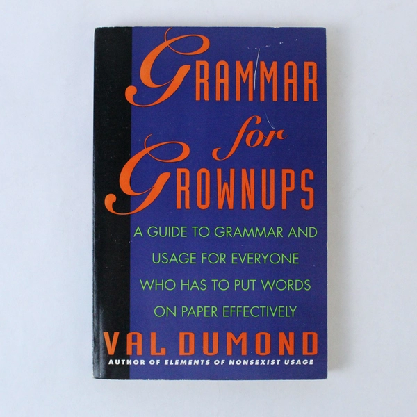 Grammar for Grownups by Val Dumond 1993 Paperback - Good Condition