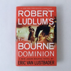 Robert Ludlum's The Bourne Dominion by Eric Van Lustbader Hardcover 2011