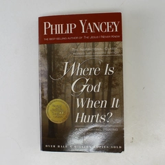 Where Is God When It Hurts by Philip Yancey 1990 Paperback