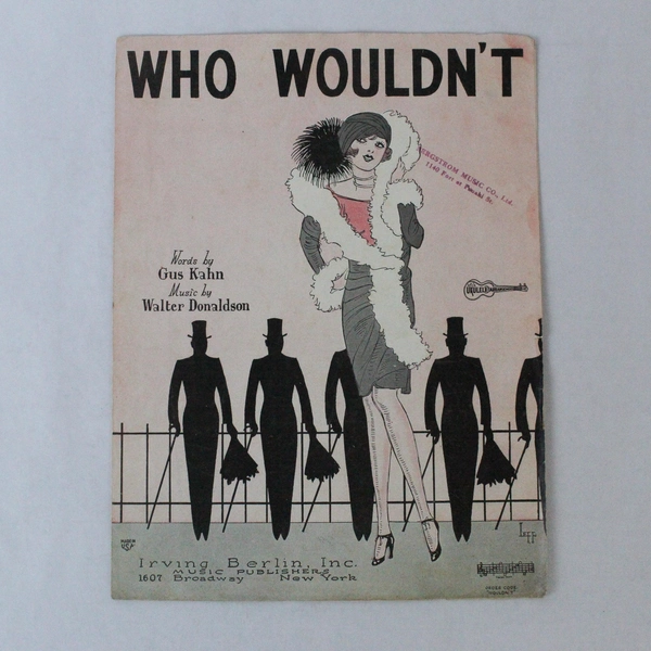 Vintage 1926 Who Wouldn't Sheet Music by Gus Kahn & Walter Donaldson