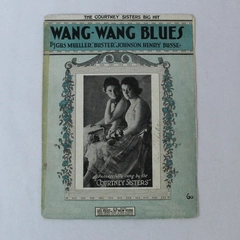 Wang Wang Blues Vintage Sheet Music - Courtney Sisters Buster Johnson Hit