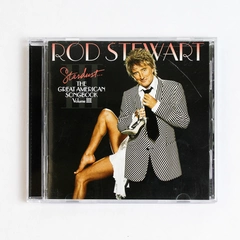 Stardust The Great American Songbook Vol. III Rod Stewart 2004 CD J Records