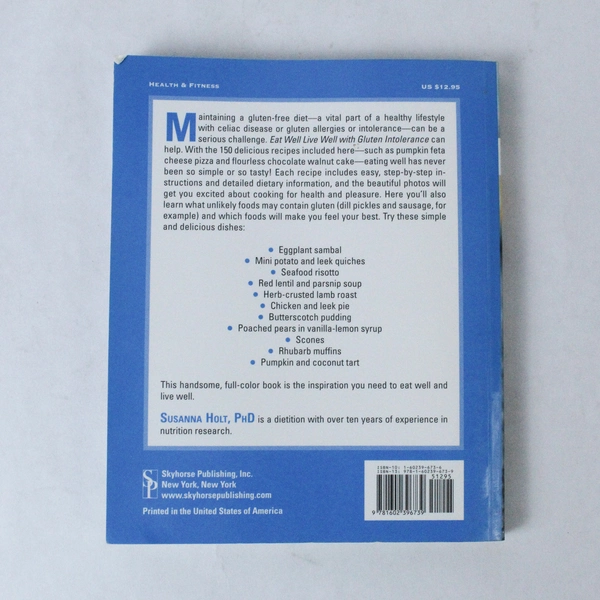 Eat Well Live Well with Gluten Intolerance by Susanna Holt 2011 Paperback