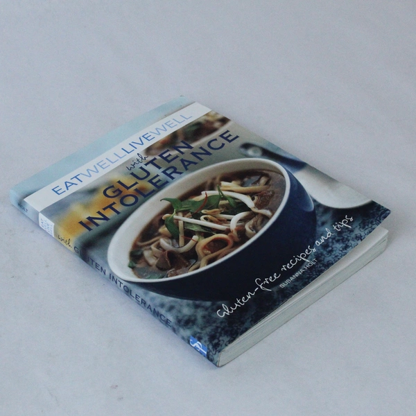 Eat Well Live Well with Gluten Intolerance by Susanna Holt 2011 Paperback