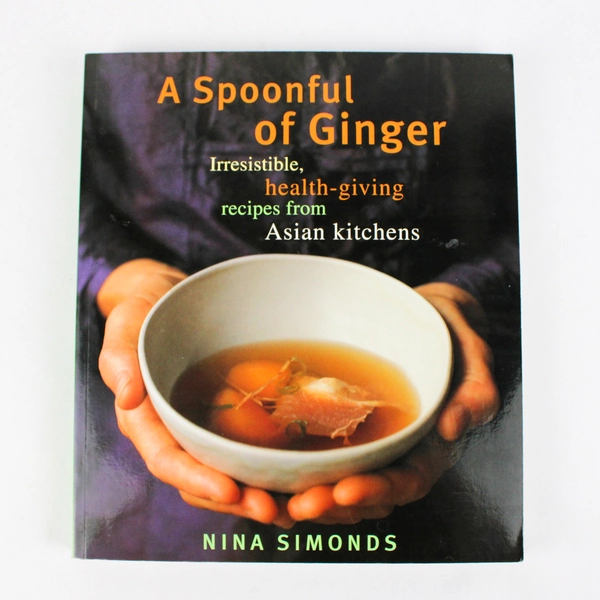 A Spoonful of Ginger by Nina Simonds 2011 Paperback Asian Kitchen Recipes